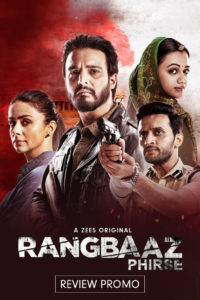 Rangbaaz Phirse Review, Watch Rangbaaz Phirse Review Online,